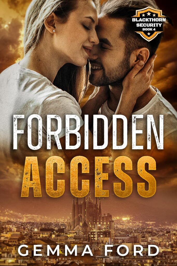 Forbidden Access. Blackthorn Security series book 4