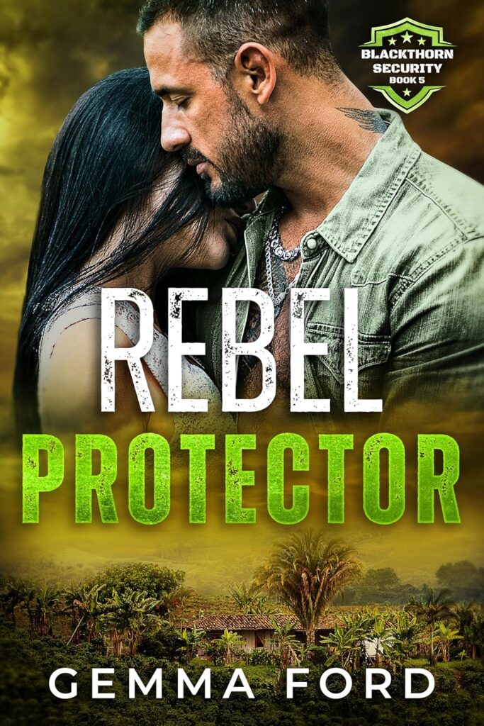 Rebel Protector. Blackthorn Security series book 5