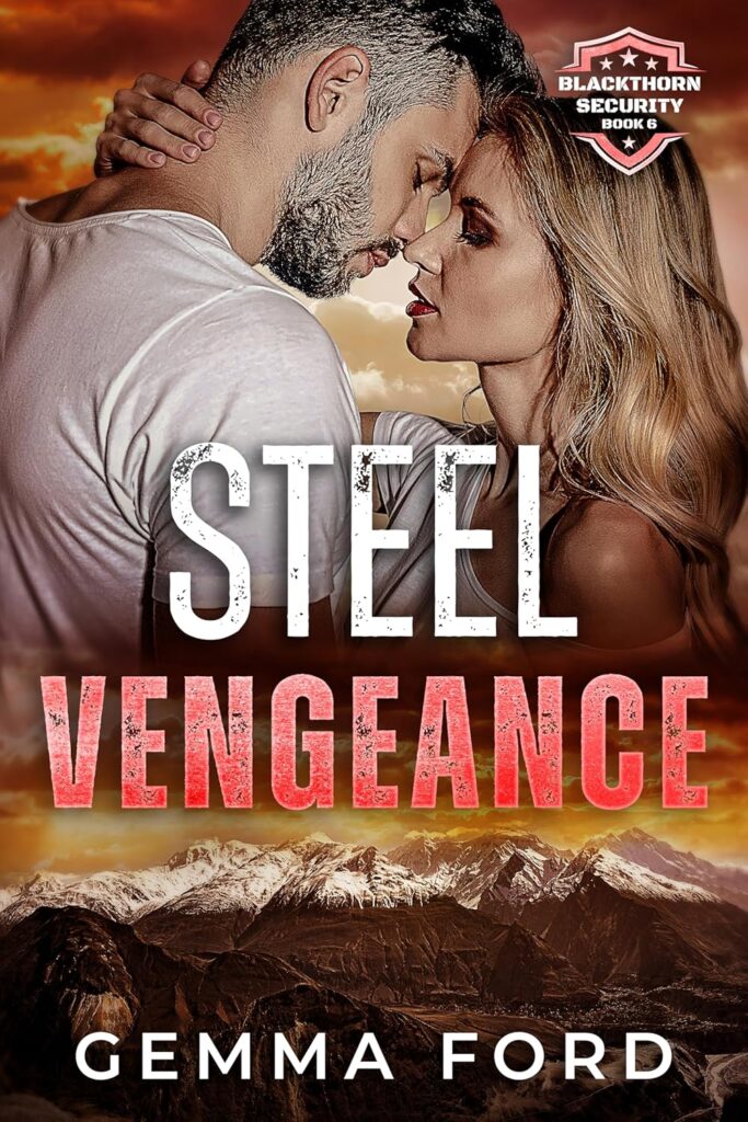 Steel Vengeance. Blackthorn Security series book 6
